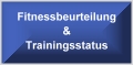 Fitnessbeurteilung und Trainingsstatus